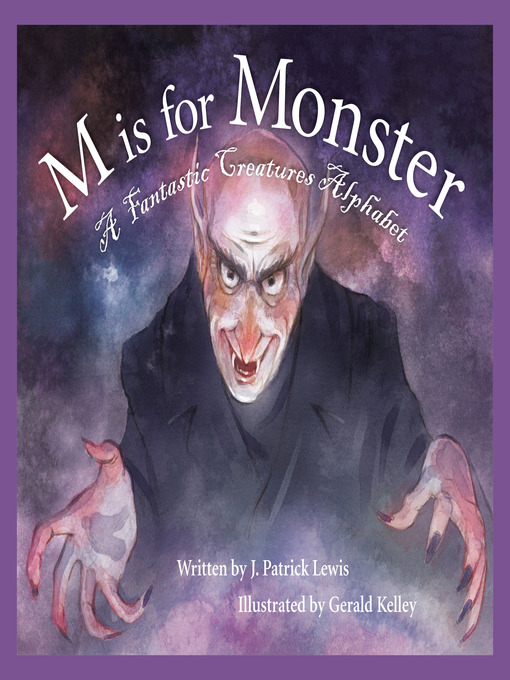 Title details for M is for Monster by J. Patrick Lewis - Wait list